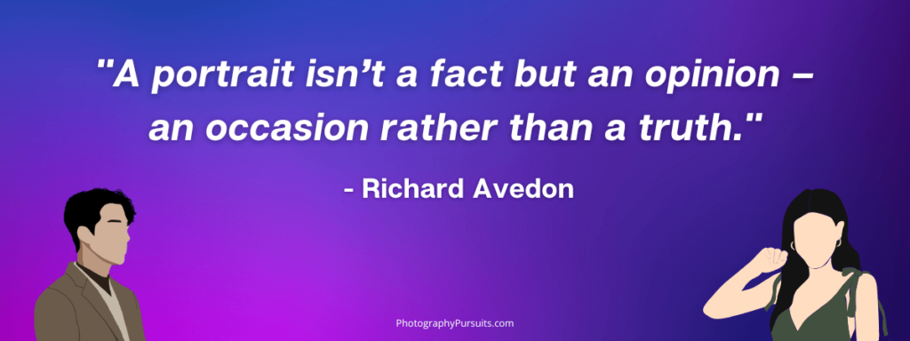 a graphic showing a portrait caption quote for instagram. The quote is “A portrait isn’t a fact but an opinion – an occasion rather than a truth.” 
