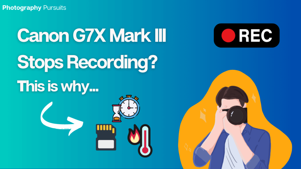 canon g7x mark iii stops recording, mark 3 recording limit Featured Image