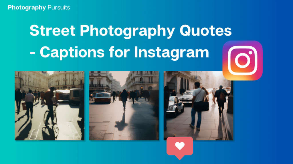 street photography quotes for instagram captions Featured Image