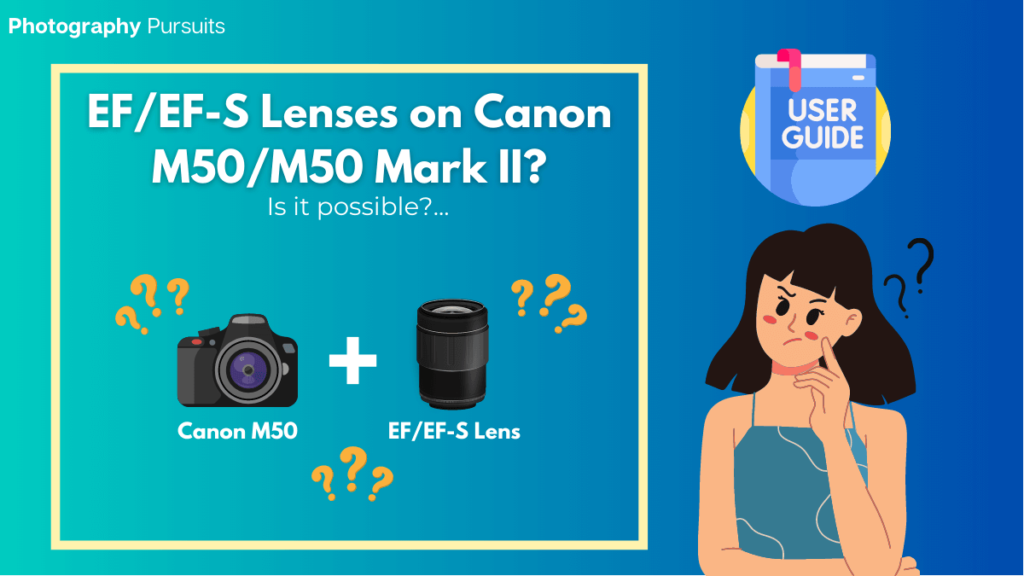 use ef ef-s lenses on canon m50 and m50 mark ii Featured Image