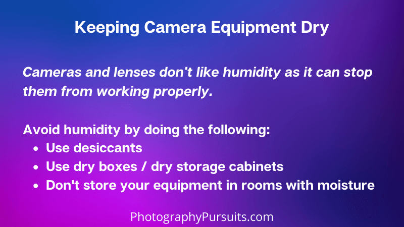 graphic telling you how to keep camera equipment dry. avoiding humidity for cameras and lenses
